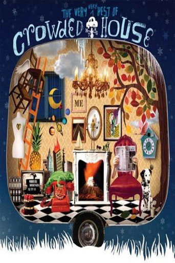 Crowded House: The Very Very Best of Crowded House movie poster