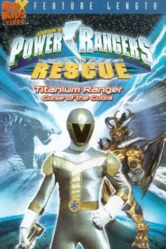Power Rangers Lightspeed Rescue: Titanium Ranger - Curse of the Cobra movie poster