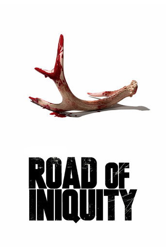 Road of Iniquity movie poster