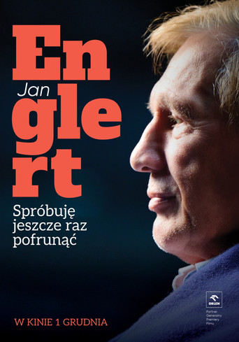Jan Englert. Spróbuję jeszcze raz pofrunąć movie poster