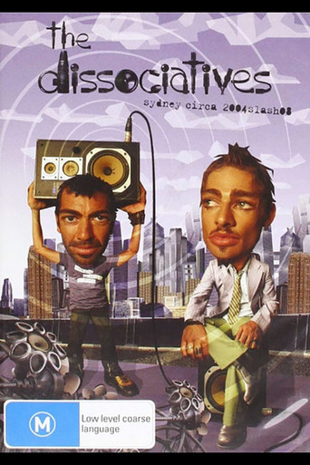 The Dissociatives: Sydney Circa 2004slash08 movie poster
