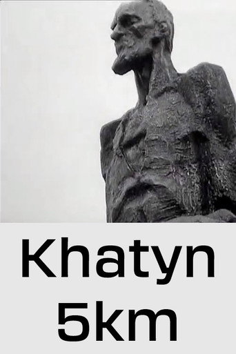 Khatyn, 5km movie poster