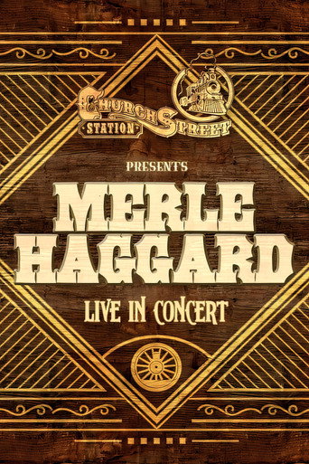 Merle Haggard:  Live at Church Street Station 1988 movie poster