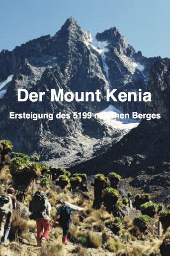 Der Mount Kenia "Ersteigung des 5199 m hohen Berges" movie poster