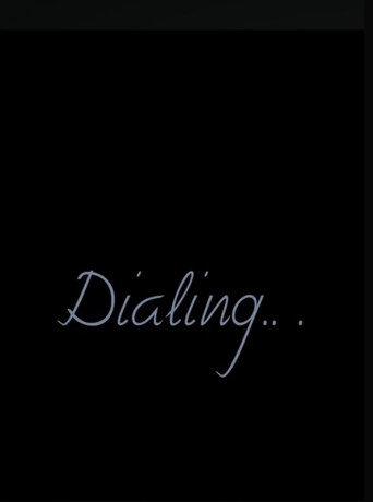Dialing… movie poster