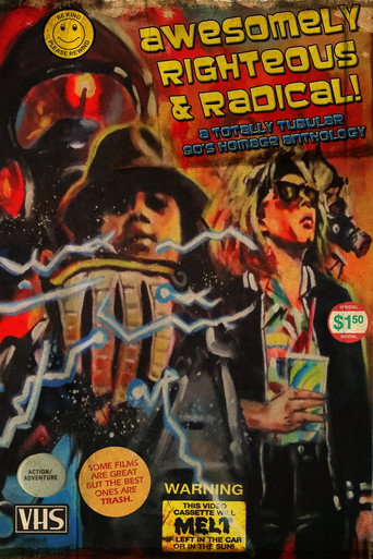 Awesomely Righteous & Radical movie poster