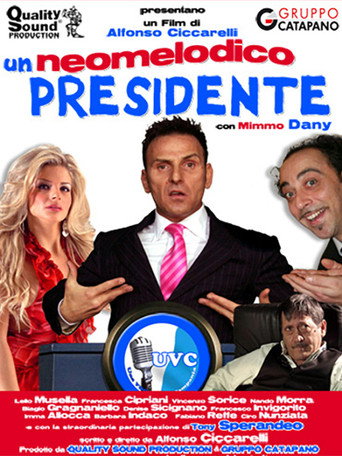 Un neomelodico presidente movie poster