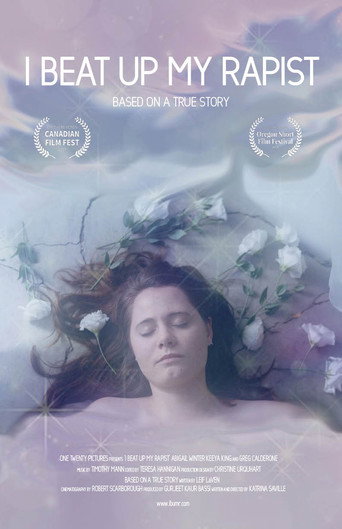 I Beat Up My Rapist movie poster