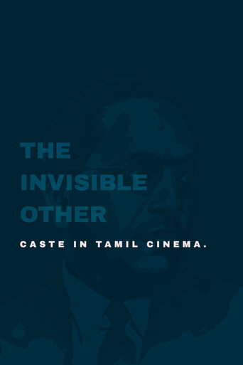 The Invisible Other: Caste in Tamil Cinema movie poster
