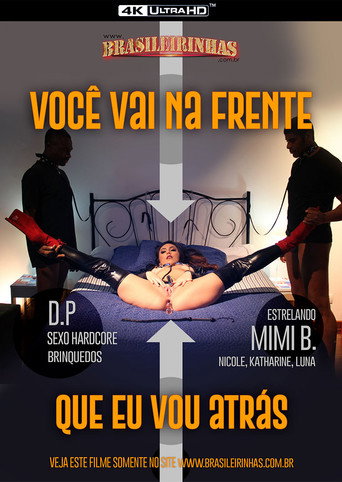 Você Vai na Frente que Eu Vou Atrás movie poster