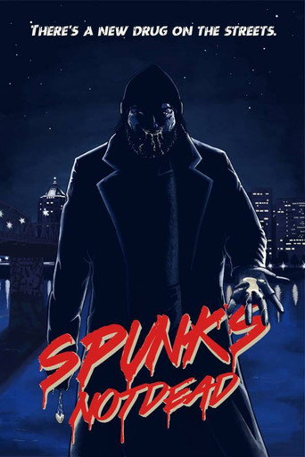 Spunk's Not Dead movie poster