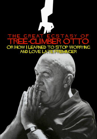 The Great Ecstasy of Tree-Climber Otto, or How I Learned to Stop Worrying and Love Late Preminger movie poster