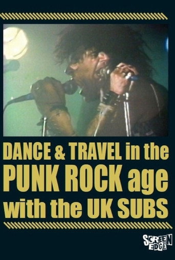 U.K. Subs: Dance & Travel In The Punk Rock Age movie poster