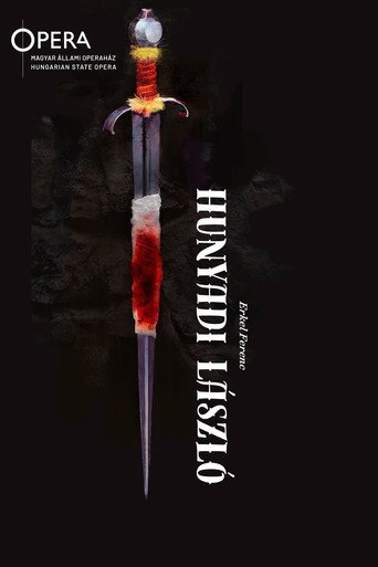Hunyadi László - Hungarian State Opera movie poster