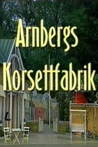 Arnbergs Korsettfabrik movie poster