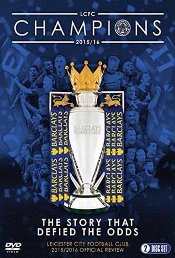 Leicester City Football Club: 2015-16 Official Season Review movie poster