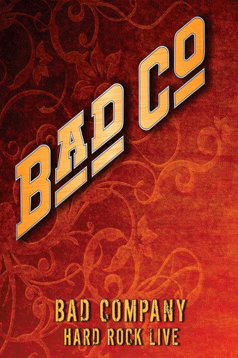 Bad Company: Hard Rock Live movie poster