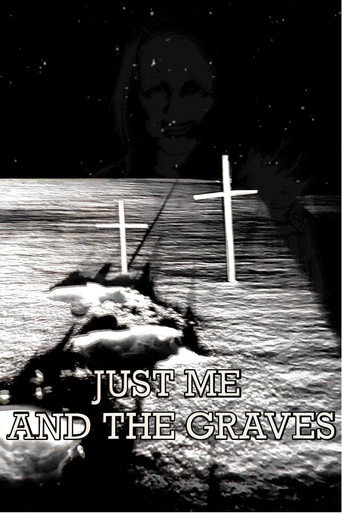 Just Me and the Graves movie poster