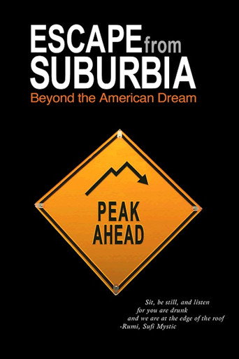 Escape from Suburbia: Beyond the American Dream movie poster