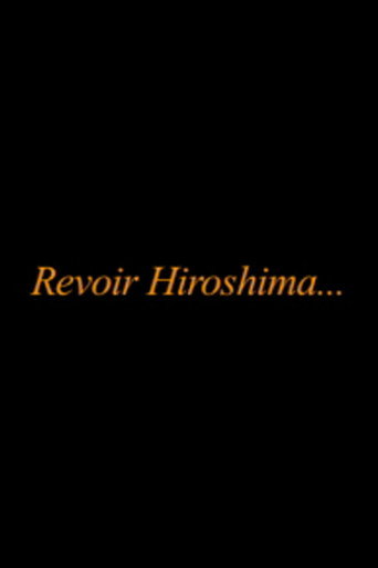 Revoir Hiroshima... movie poster