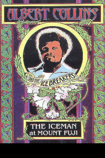Albert Collins and the Icebreakers - The Iceman at Mount Fuji movie poster
