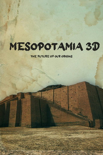 Mesopotamia 3D: The Future of Our Origins movie poster