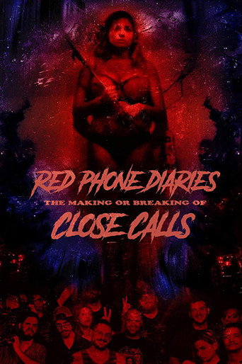 Red Phone Diaries: The Making or Breaking of 'Close Calls' movie poster