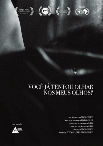 Have You Ever Tried to Look Into My Eyes? movie poster