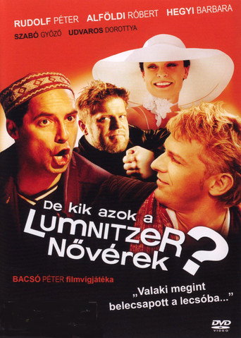 De kik azok a Lumnitzer nővérek? movie poster