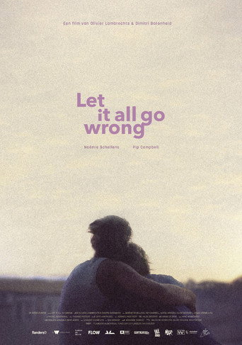 Let It All Go Wrong movie poster