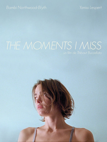 The Moments I Miss movie poster