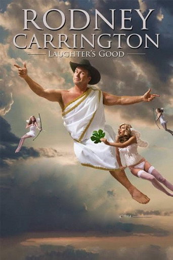 Rodney Carrington - Laughter's Good movie poster