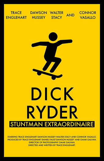Dick Ryder: Stuntman Extraordinaire movie poster
