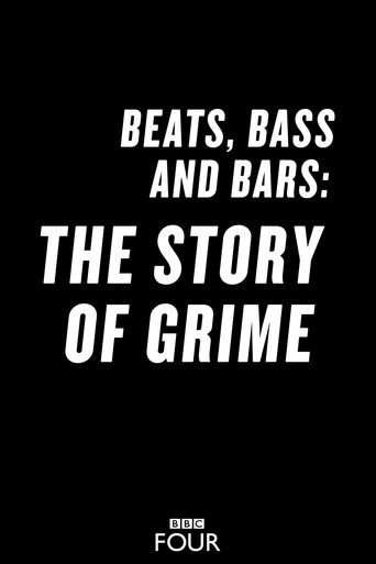 Beats, Bass and Bars: The Story of Grime movie poster