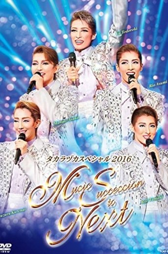 Takarazuka Special 2016 ～Music Succession to Next～ movie poster