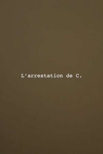 The Arrest of C. movie poster