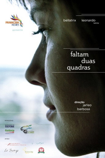 Faltam Duas Quadras movie poster