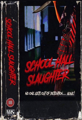 School Hall Slaughter movie poster