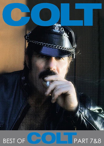 The Best of Colt Films: Part 7 & 8 movie poster