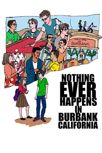 Nothing Ever Happens in Burbank, CA movie poster