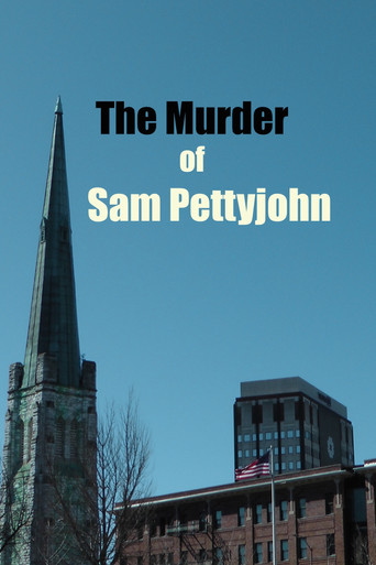 The Murder of Sam Pettyjohn movie poster