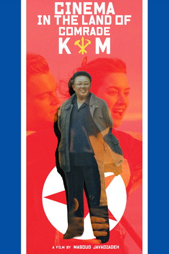 Cinema in the Land of Comrade Kim movie poster