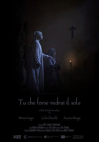 Tu che forse vedrai il sole movie poster