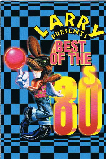 Larry presents: Best of The 80s movie poster
