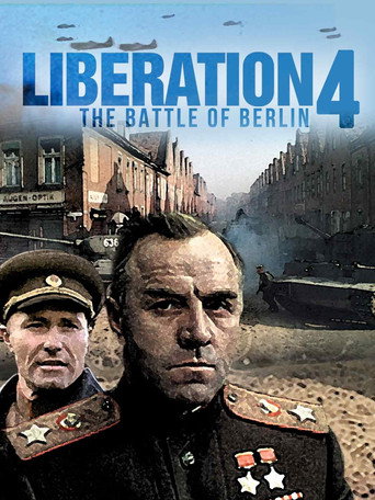 Liberation - Part 4 : The Battle of Berlin movie poster