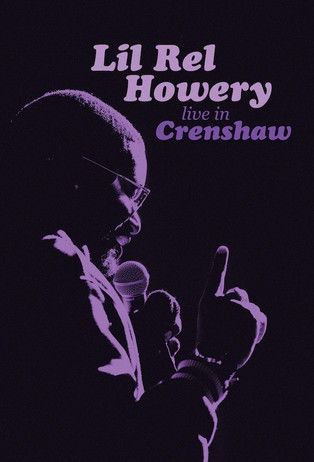 Lil Rel Howery: Live in Crenshaw movie poster