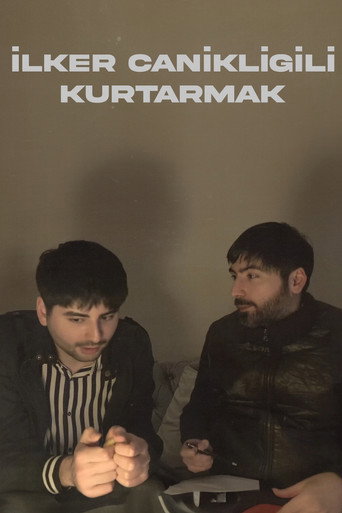SAVING İLKER CANİKLİGİL movie poster