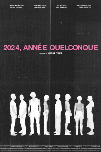 2024, Année Quelconque movie poster