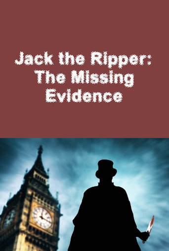 Jack the Ripper: The Missing Evidence movie poster