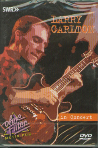 Larry Carlton: In Concert movie poster